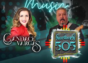 Candace Vargas & NortherN 505