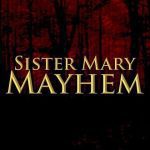 Sister Mary Mayhem