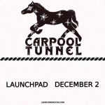 Carpool Tunnel